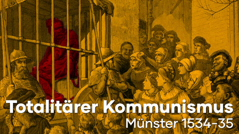 Totalitärer Kommunismus, Münster 1534-35